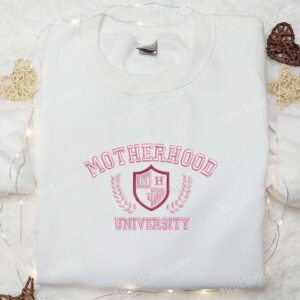Motherhood University Embroidered Shirt Mothers Day Embroidered Hoodie Best Gift For Mom 1 1