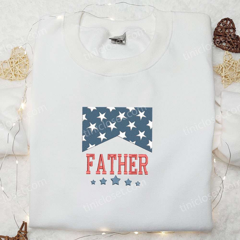 American Father Embroidered Shirt, National Day Gifts, Best Patriotic Shirts