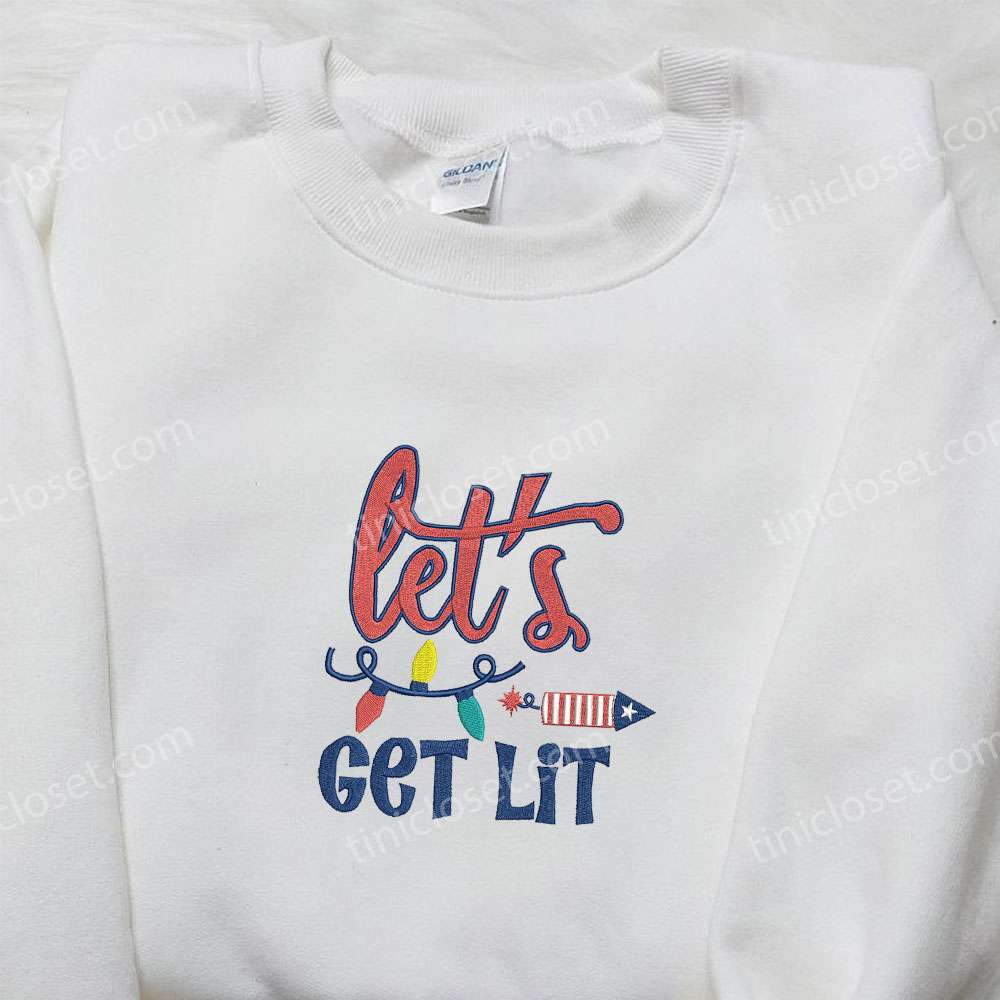 Let’s Get Lit Embroidered Shirt, Best Patriotic Shirts, National Day Gifts