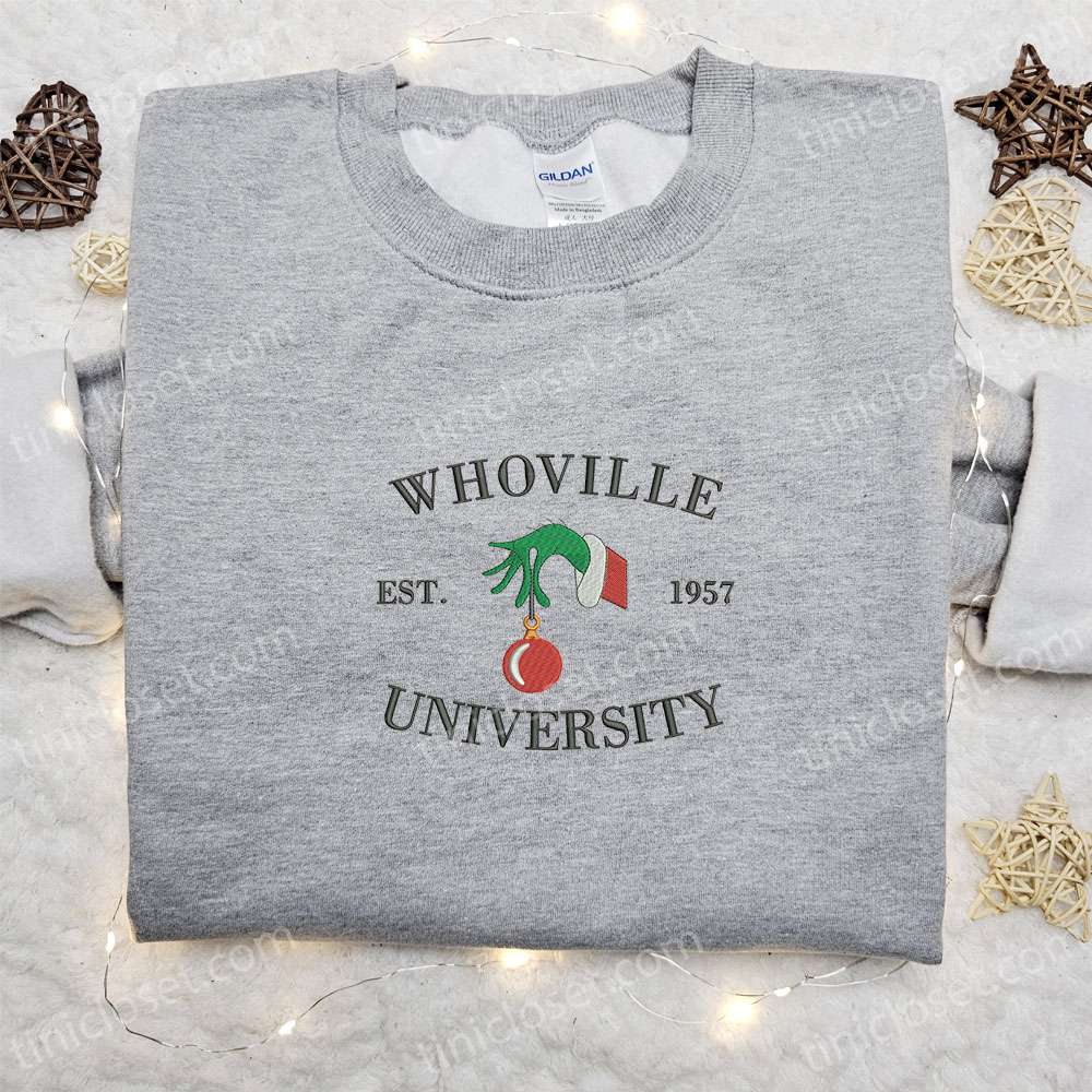 Whoville University Est 1957 Grinch Hand Embroidered Shirt, Christmas Embroidered Hoodie, Best Gifts For Family