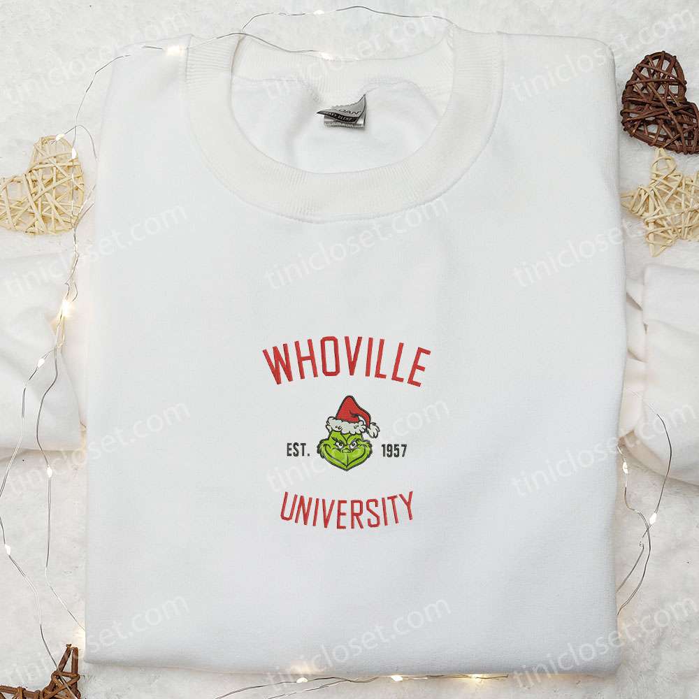 Whoville University Grinch Embroidered Shirt, Christmas Embroidered Hoodie, Best Gifts For Family