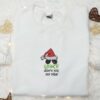 Grinch Dont Kill My Vibe Embroidered Sweatshirt, Christmas Embroidered Shirt, Best Christmas Gift Ideas